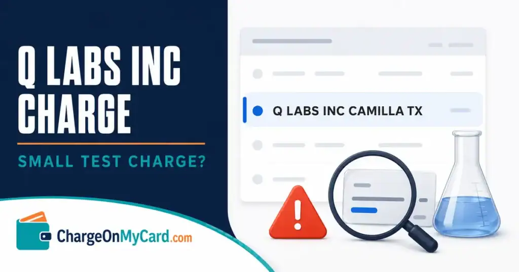 Q Labs Inc charge on credit card showing Camilla TX