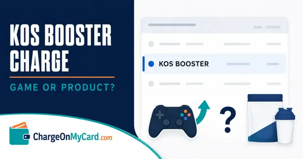 KOS Booster charge on credit card statement